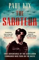 The Saboteur (eBook, ePUB) - Kix, Paul