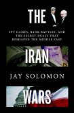 The Iran Wars (eBook, ePUB)