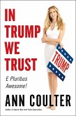 In Trump We Trust (eBook, ePUB)