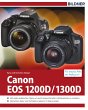 Canon EOS 1200D / 1300D - Für bessere... - Bild 1