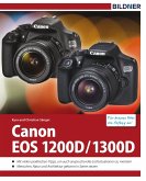 Canon EOS 1200D / 1300D - Für bessere Fotos von Anfang an! (eBook, ePUB)