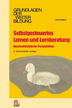 Selbstgesteuertes Lernen und Lernberatung (eBook, ePUB) - Siebert, Horst