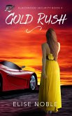 Gold Rush (Blackwood Security, #4) (eBook, ePUB)