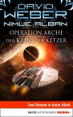 Operation Arche / Der Krieg der Ketzer / Nimue Alban Bd.1+2 (eBook, ePUB)