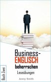 Business-Englisch beherrschen: Buch Zwei. (eBook, ePUB)