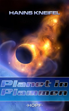 Planet in Flammen (eBook, ePUB) - Kneifel, Hanns