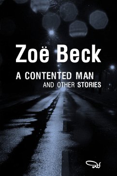 A Contented Man (eBook, ePUB) - Beck, Zoë