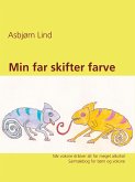 Min far skifter farve (eBook, ePUB)