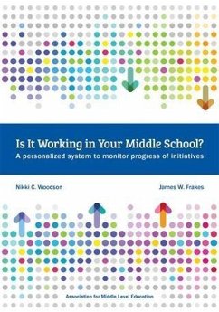 Is It Working in Your Middle School? (eBook, ePUB) - Woodson, Nikki C.