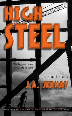 High Steel (eBook, ePUB) - Jernay, J. A.