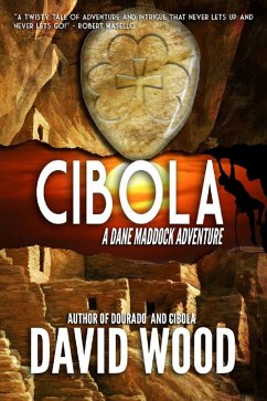 Cibola- A Dane Maddock Adventure (Dane Maddock Adventures, #3) (eBook, ePUB) - Wood, David