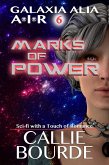 Marks of Power (Galaxia Alia AIR, #6) (eBook, ePUB)