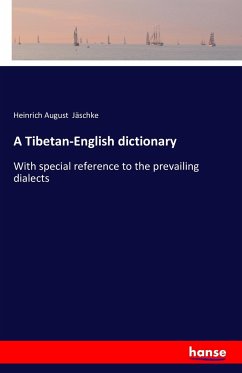 A Tibetan-English dictionary - Jäschke, Heinrich August