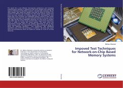 Impoved Test Techniques for Network-on-Chip Based Memory Systems - Ghoshal, Bibhas