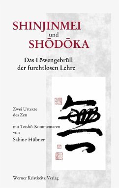 Shinjinmei und Shodoka (eBook, ePUB) - Hübner, Sabine
