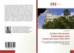 Carlton de Cannes: implantation d'un restaurant pour l'Été 2015