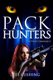 Pack Hunters (Trust Casefiles, #2) (eBook, ePUB)