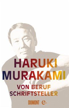 Von Beruf Schriftsteller (eBook, ePUB) - Murakami, Haruki