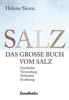 Das große Buch vom Salz (eBook, ePUB) - Skoric, Helene