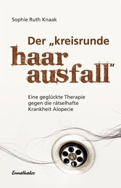 Der kreisrunde Haarausfall (eBook, ePUB) - Knaak, Sophie Ruth