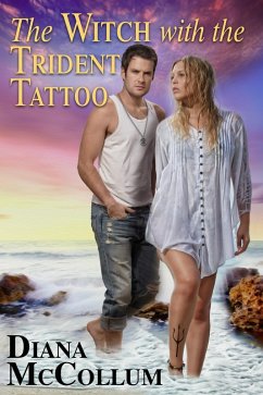 The Witch with the Trident Tattoo (The Coastal Coven, #1) (eBook, ePUB) - McCollum, Diana