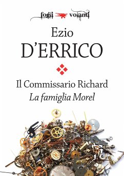 Il commissario Richard. La famiglia Morel (eBook, ePUB) - D'Errico, Ezio