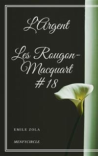 L’Argent (eBook, ePUB) - Zola, Emile; Zola, Emile