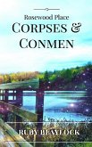 Corpses & Conmen (Rosewood Place Mysteries, #2) (eBook, ePUB)
