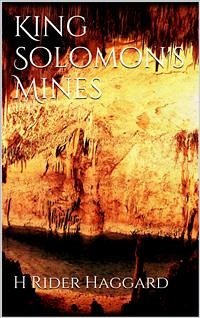 King Solomon's Mines (eBook, ePUB) - Rider Haggard, H