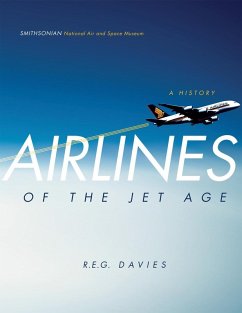 Airlines of the Jet Age (eBook, ePUB) - R. E. G. Davies