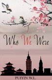 Who We Were (eBook, ePUB) Who We Were (eBook, ePUB)