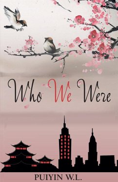 Who We Were (eBook, ePUB) - W. L., Puiyin