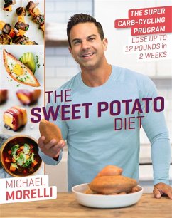 The Sweet Potato Diet - Morelli, Michael