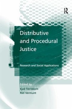 Distributive and Procedural Justice - Törnblom, Kjell; Vermunt, Riël