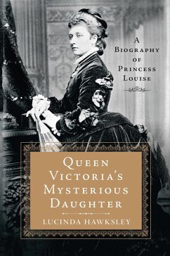 Queen Victoria's Mysterious Daughter - Hawksley, Lucinda