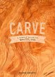 Carve: A Simple Guide to Whittling - Bild 1