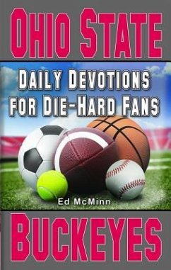 Daily Devotions for Die-Hard Fans Ohio State Buckeyes - Mcminn, Ed