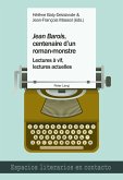 «Jean Barois», centenaire d¿un roman-monstre