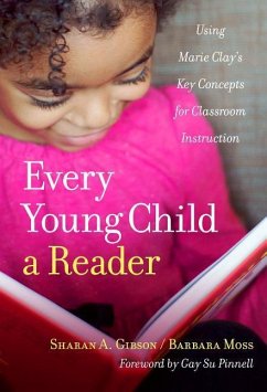 Every Young Child a Reader - Gibson, Sharan A; Moss, Barbara
