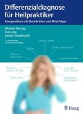 Differenzialdiagnose für Heilpraktiker Differenzialdiagnose für Heilpraktiker