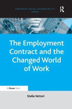 The Employment Contract and the Changed World of Work - Vettori, Stella