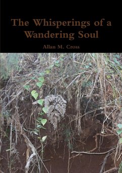 The Whisperings of a Wandering Soul - Cross, Allan M.