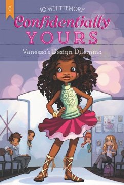 Confidentially Yours #6: Vanessa's Design Dilemma - Whittemore, Jo