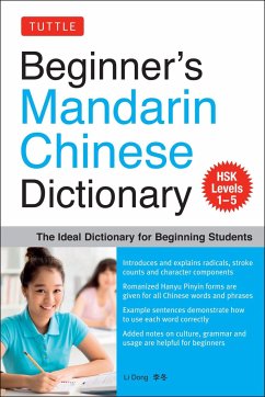 Beginner's Mandarin Chinese Dictionary: The Ideal Dictionary for Beginning Students [Hsk Levels 1-5, Fully Romanized] - Dong, Li