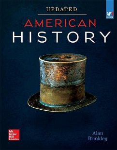 Brinkley, American History: Connecting with the Past Updated AP Edition, 2017, 15e, Student Edition - Brinkley, Alan