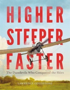 Higher, Steeper, Faster - Goldstone, Lawrence