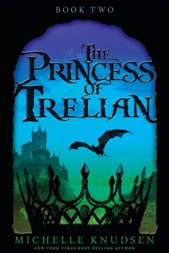 The Princess of Trelian - Knudsen, Michelle