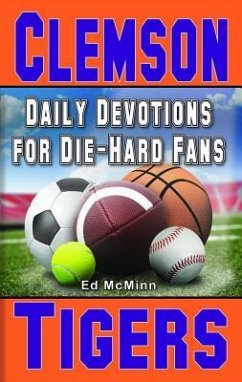 Daily Devotions for Die-Hard Fans Clemson Tigers - Mcminn, Ed