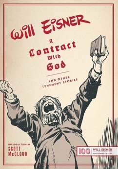 A Contract with God: And Other Tenement Stories - Eisner, Will