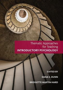 Thematic Approaches for Teaching Introductory Psychology - Dunn, Dana;Martin Hard, Bridgette